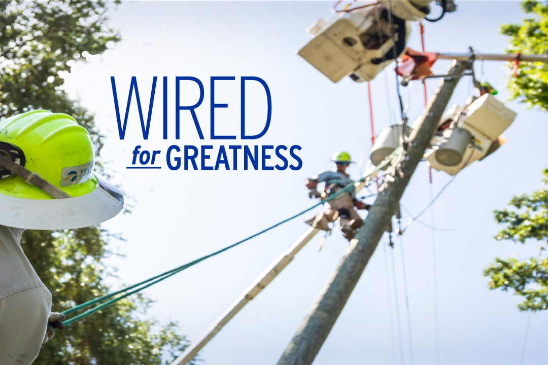 Lineworkers are Wired for Greatness